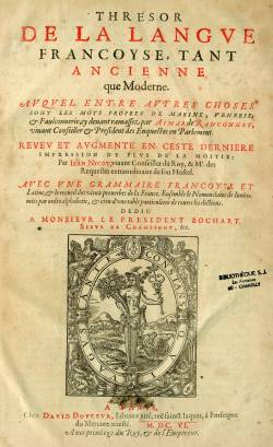 Page de titre du Thrésor de la langue française, tant ancienne que moderne par Jean Nicot