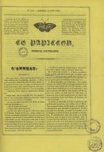 Le Papillon : journal de l'entr'acte - littérature, arts, poésie, nouvelles, théatres, modes annonces, N°100, pp. 1