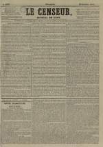 Le Censeur : journal de Lyon, politique, industriel et littéraire, N°3377, pp. 1