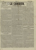 Le Censeur : journal de Lyon, politique, industriel et littéraire, N°4279, pp. 1