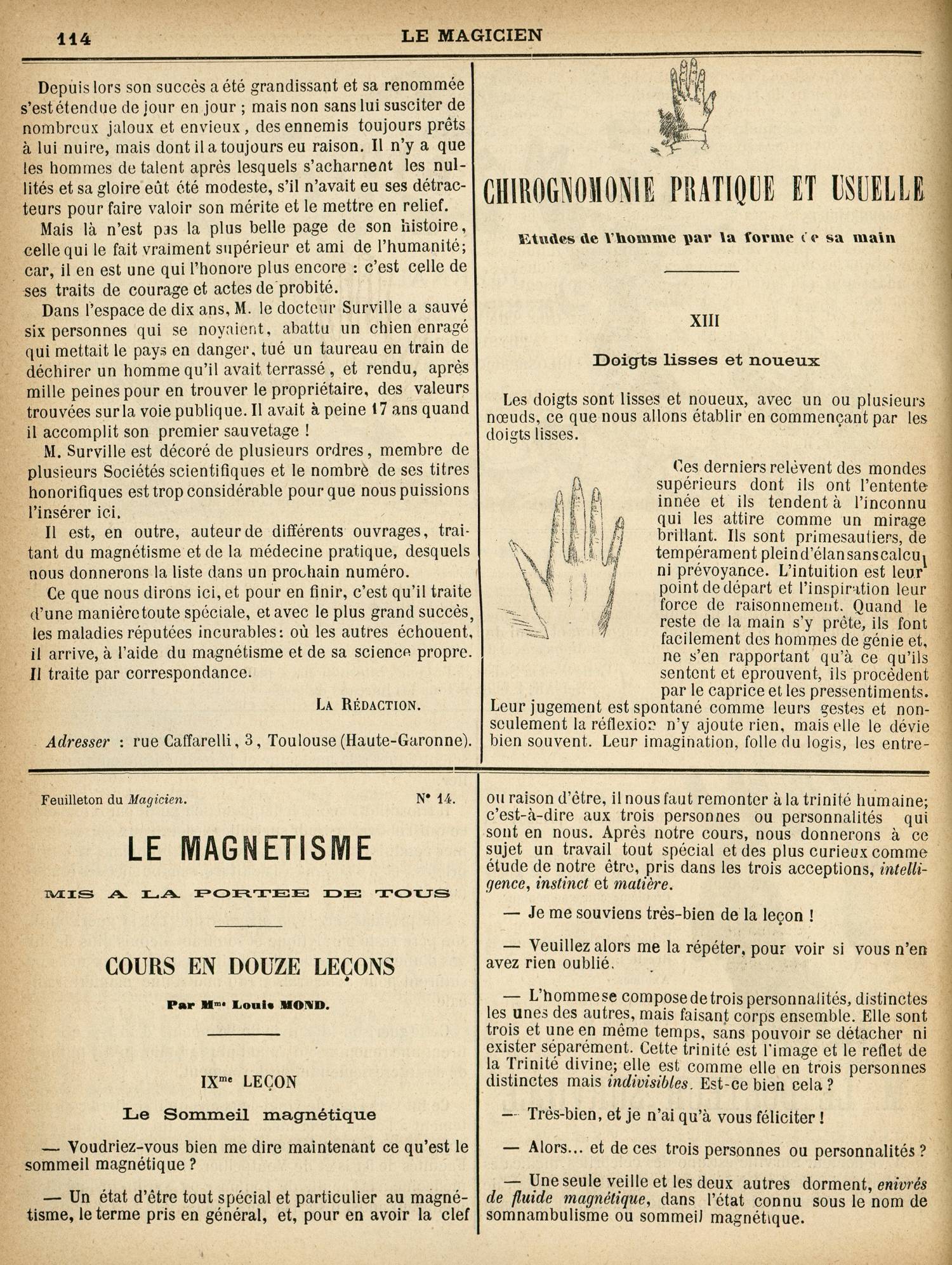 Contenu textuel de l'image : Depuis lors son succès a été grandissant et sa renommée s'est étendue de jour en jour ; mais non sans lui susciter de nombreux jaloux et envieux, des ennemis toujours prêts à lui nuire, mais dont il a toujours eu raison. Il n'y a que les hommes de talent après lesquels s'acharnent les nullités et sa gloire eût été modeste, s'il n'avait eu ses détracteurs pour faire valoir son mérite et le mettre en relief. 